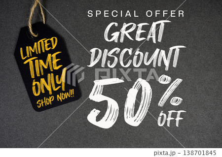 Great Discount 50% off Special offer with Price tag Limited Time Only Shop Now Great Discount 50% off Special offer with Price tag Limited Time Only Shop Now 138701845