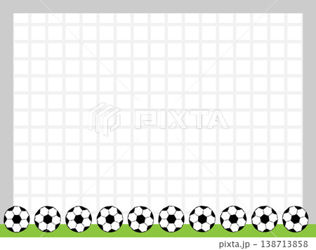 手書き風サッカーボールとサッカーゴールのフレーム素材 手書き風サッカーボールとサッカーゴールのフレーム素材 138713858
