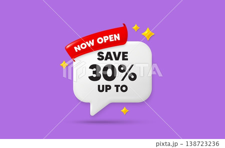 Discount ribbon speech bubble. Now open flag ribbon. Save up to 30 percent tag. Discount Sale offer price sign. Special offer symbol. 3d sparkle stars speech bubble. Vector 138723236