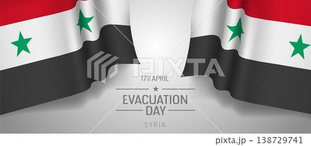 Syria happy evacuation day greeting card, banner with template text vector illustration Syria happy evacuation day greeting card, banner with template text vector illustration 138729741