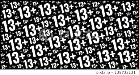 Black background with a diagonal pattern of white thirteen plus age restriction symbols in various sizes. Black background with a diagonal pattern of white thirteen plus age restriction symbols in various sizes. 138738131