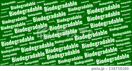 Green background filled with various sizes of the word Biodegradable in white text. Concept for environmental sustainability and eco friendly products. Green background filled with various sizes of the word Biodegradable in white text. Concept for environmental sustainability and eco friendly products. 138738160