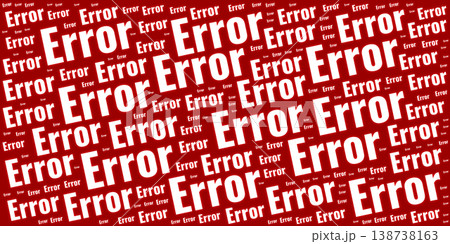 white Error text on a dark red background. Symbol of system failure, computer glitch, technical problems, and digital warning notification. white Error text on a dark red background. Symbol of system failure, computer glitch, technical problems, and digital warning notification. 138738163