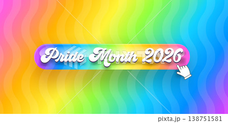 Pride Month 2026 celebration banner. Glossy rainbow Pride month button with white script lettering on vibrant wavy background. Modern LGBTQ month support graphic for seasonal events and social media. 138751581
