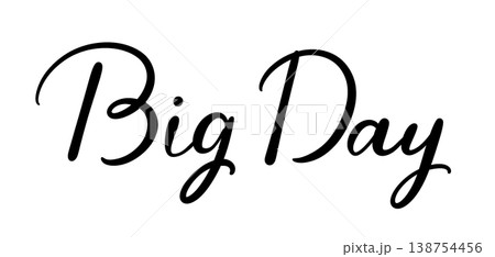 Big Day の手書き文字 Big Day の手書き文字 138754456