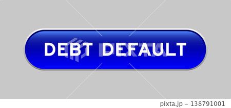Blue color capsule shape button with word debt default on gray background 138791001