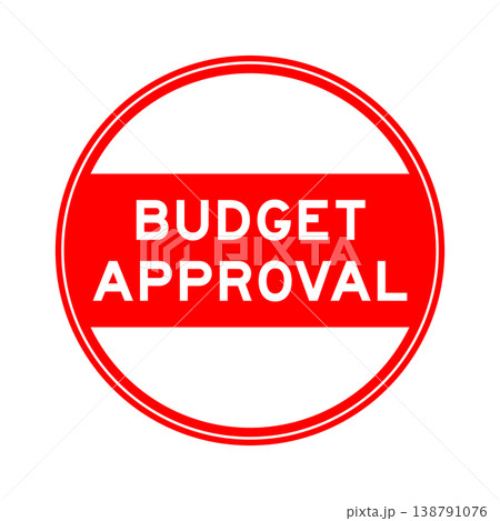Red color round seal sticker in word budget approval on white background Red color round seal sticker in word budget approval on white background 138791076