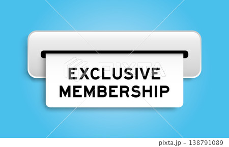 White coupon banner with word exclusive membership from machine on blue color background White coupon banner with word exclusive membership from machine on blue color background 138791089