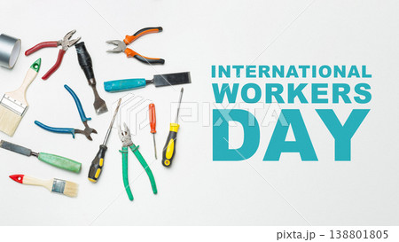 Celebration of International Workers Day on May 1 with various tools displayed Celebration of International Workers Day on May 1 with various tools displayed 138801805