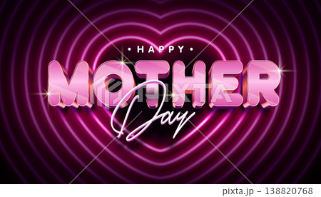 Happy Mother's Day Banner with Glowing Neon Light Heart and Shiny 3d Typography Lettering on Dark Background. Vector Motherhood Celebration Design with Symbol of Love for Greeting Card, Banner, Flyer 138820768