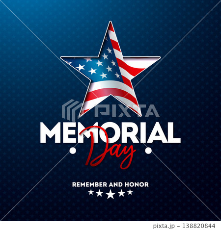 Memorial Day of the USA Vector Illustration with American Flag in Star Symbol on Blue Background. National Veteran Patriotic Celebration Design with Typography Lettering for Banner, Flyer, Greeting Memorial Day of the USA Vector Illustration with American Flag in Star Symbol on Blue Background. National Veteran Patriotic Celebration Design with Typography Lettering for Banner, Flyer, Greeting 138820844