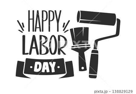 Labor Day Greeting With Paint Tools Labor Day Greeting With Paint Tools 138829129