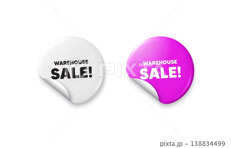 Warehouse sale sticker tags. Glitter paper price badge. Warehouse sale tag. Special offer price sign. Advertising discounts symbol. Offer round sticker. Promo banner. Vector Warehouse sale sticker tags. Glitter paper price badge. Warehouse sale tag. Special offer price sign. Advertising discounts symbol. Offer round sticker. Promo banner. Vector 138834499