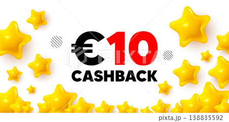Cashback winner banner with 3d stars. Golden stars banner. 10 Eur cashback. Money back offer sign. Cash back promo symbol. Review rate background. Vector Cashback winner banner with 3d stars. Golden stars banner. 10 Eur cashback. Money back offer sign. Cash back promo symbol. Review rate background. Vector 138835592