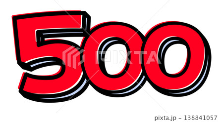 数字の「500」単体素材。黒太フチと赤文字のポップなデザイン。価格・ポイント・数量用。 138841057