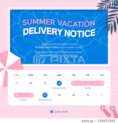 Summer Vacation Delivery Notice Banner with Pool Background and Shipping Schedule Calendar Template 138851995