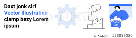 Environmental impact, industrialization, manufacturing processes, financial incentives, pollution, sustainability. Gear icon, factory with smoke and person holding cashback sign. Environmental Environmental impact, industrialization, manufacturing processes, financial incentives, pollution, sustainability. Gear icon, factory with smoke and person holding cashback sign. Environmental 138858080