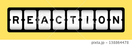 Black color in word reaction on slot banner with yellow color background Black color in word reaction on slot banner with yellow color background 138864478