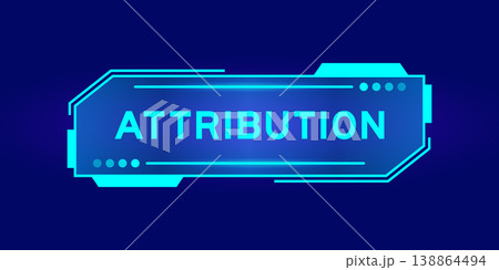 Futuristic hud banner that have word attribution on user interface screen on blue background 138864494