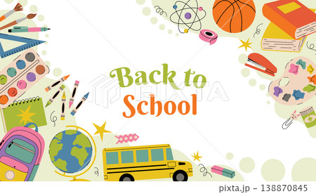 Colorful Back to School card with a yellow bus, globe, pink backpack, and school supplies with organic shapes. Colorful Back to School card with a yellow bus, globe, pink backpack, and school supplies with organic shapes. 138870845