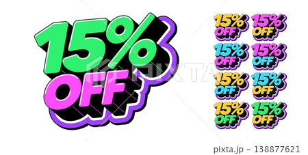 Discount 15% off, text icon set for promotion. Text 15% off in 3D style, discount offer and special sale. Bonus discount tag, isometric title 15% off for graphic design in pop art style, vector set 138877621