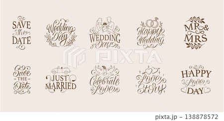 Hand-drawn wedding lettering quotes set, vintage romantic phrases. Save the date, Just married, Mr and Mrs, love story typography Hand-drawn wedding lettering quotes set, vintage romantic phrases. Save the date, Just married, Mr and Mrs, love story typography 138878572
