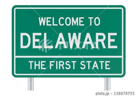 Delaware welcome road sign, The First State entrance board. 3D rendering Delaware welcome road sign, The First State entrance board. 3D rendering 138878755