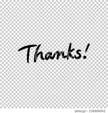 手書き文字「Thanks!」　手描き 素材 ゆる太字 おしゃれ 138884841