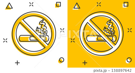 No smoking sign icon in comic style. Cigarette cartoon vector illustration on white isolated background. Nicotine splash effect business concept. 138897642