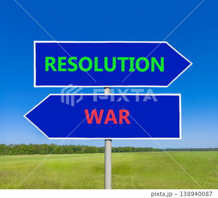 Resolution instead war symbol. Concept words Resolution and War on beautiful blue road sign. Beautiful blue sky green grass background. Social resolution instead war concept. Copy space. 138940087