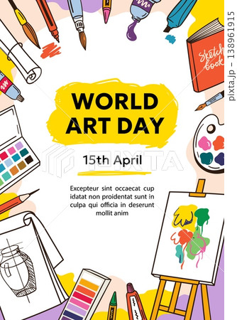 World Art Day poster greeting for 15th April celebration, colorful vector flyer with palette, paint brushes, sketchbook, easel and canvas, creative supplies for artist festival event 138961915
