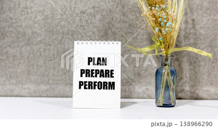 Plan, prepare, execute. Steps to success on notepad 138966290