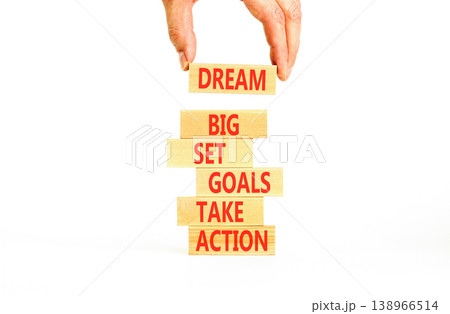 Dream big take action words symbol. Concept words Dream big Set goals Take action on beautiful wooden sticks. Beautiful white background. Business Dream big Set goals Take action concept. Copy space. 138966514