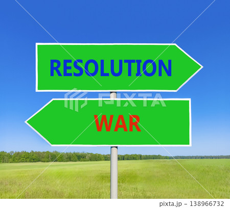 Resolution instead war symbol. Concept words Resolution and War on beautiful green road sign. Beautiful blue sky green grass background. Social resolution instead war concept. Copy space. 138966732