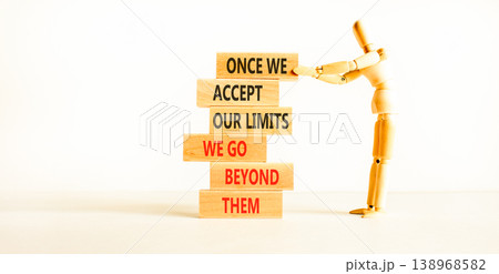 Beyond limits symbol. Concept words Once we accept our limits we go beyond them on wooden Sticks. Beautiful white background. Business Once we accept our limits we go beyond them concept. Copy space. Beyond limits symbol. Concept words Once we accept our limits we go beyond them on wooden Sticks. Beautiful white background. Business Once we accept our limits we go beyond them concept. Copy space. 138968582