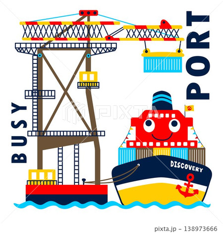Funny cargo ship in a port, vector cartoon illustration 138973666