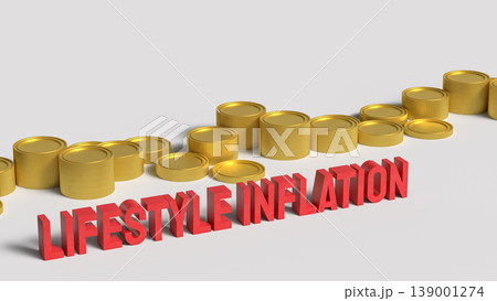 Lifestyle Inflation Concept With Rising Expenses And Increasing Consumer Spending 3d render. Lifestyle Inflation Concept With Rising Expenses And Increasing Consumer Spending 3d render. 139001274