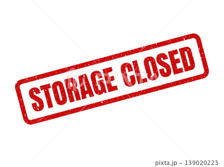 Textured rectangular rubber stamp icon communicating STORAGE CLOSED status for facility shutdown or restricted access notifications 139020223