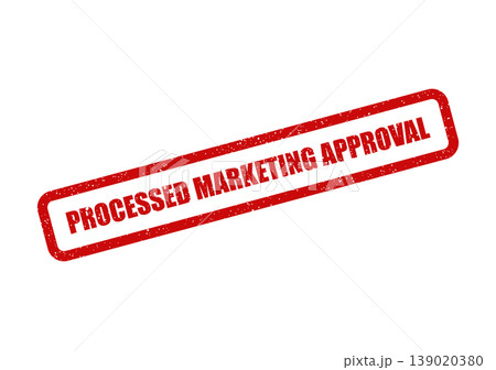 Red textured rectangular rubber stamp with processed marketing approval for strategic business operations 139020380
