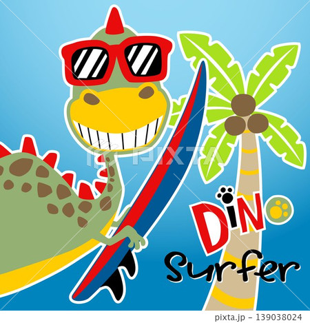 vector cartoon of dinosaur wearing sunglasses holding surfboard with palm tree vector cartoon of dinosaur wearing sunglasses holding surfboard with palm tree 139038024