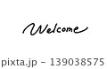 シンプルなウェルカム手書き文字素材 白背景の英字ロゴ 139038575