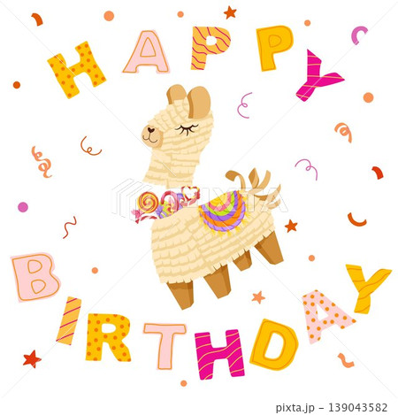 Llama pinata Happy Birthday greeting card. Hand drawn vector illustration. Poster with broken toy and candies. Cute printable postcard with cut out letters for children celebration, party invitation 139043582