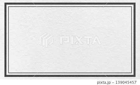 Textured white paper background with black double frame border and copy space for banner, presentation, template Textured white paper background with black double frame border and copy space for banner, presentation, template 139045457