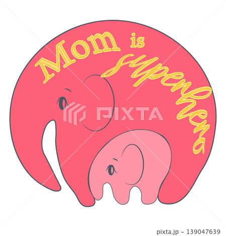 Cute funny baby elephant. Mother's Day holiday concept. 139047639