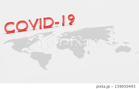 Red text "COVID-19" placed above world map. Concept art of pandemic situation of coronavirus (2019-nvoc, COVID-19, SARS-COV-2). Usable as epidemic concept template or infographic. 3D render. Red text "COVID-19" placed above world map. Concept art of pandemic situation of coronavirus (2019-nvoc, COVID-19, SARS-COV-2). Usable as epidemic concept template or infographic. 3D render. 139050493