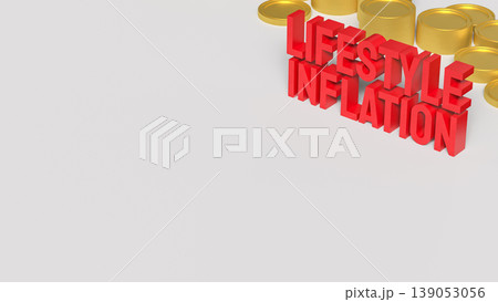Lifestyle Inflation Concept With Rising Expenses And Increasing Consumer Spending 3d render. Lifestyle Inflation Concept With Rising Expenses And Increasing Consumer Spending 3d render. 139053056