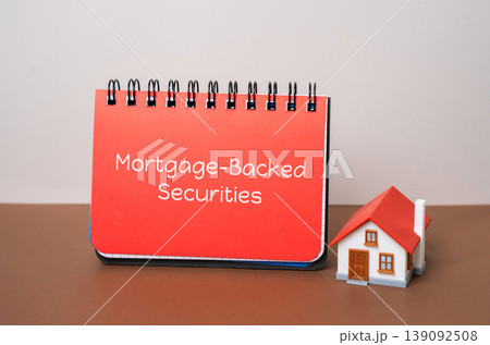 Mortgage-backed securities concept. Financial instruments backed by home loans, investment, banking, real estate finance, risk management, and capital markets analysis 139092508