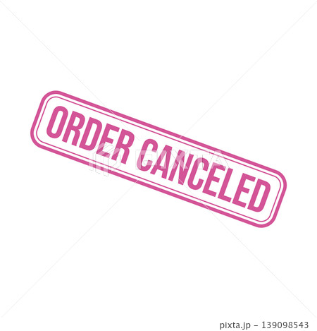 Order Canceled Letter Rubber Stamp Template Design 139098543