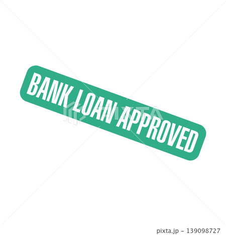 Bank Loan Approved Letter Rubber Stamp Template Bank Loan Approved Letter Rubber Stamp Template 139098727