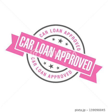 Car Loan Approved Letter Rubber Stamp Template 139098845